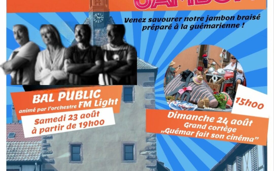 Fete du Jambon les 23 et 24 Aout à GUEMAR 68